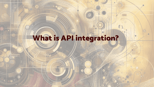 API integration – Importance and Best Practices