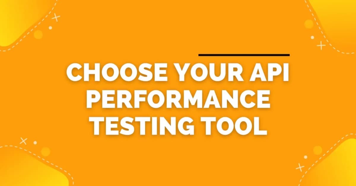 Cover Image for Top 5 API Performance testing tools – A guide for different use cases