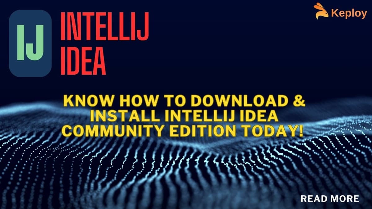 Cover Image for IntelliJ IDEA Community Edition: Free Download & Setup Guide [2026]