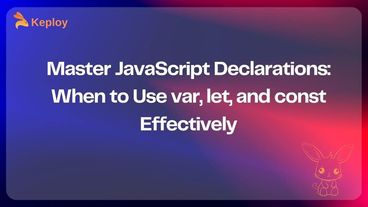 Cover Image for JavaScript var vs let vs const: Understanding the Differences and Best Practices
