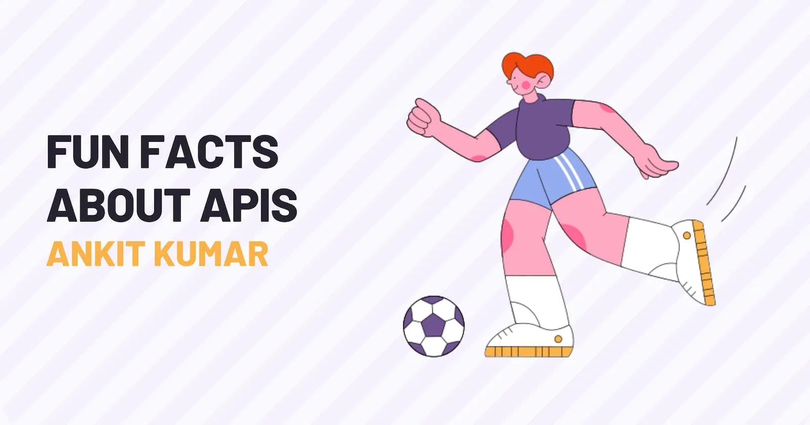 Cover Image for Fun Facts About APIs