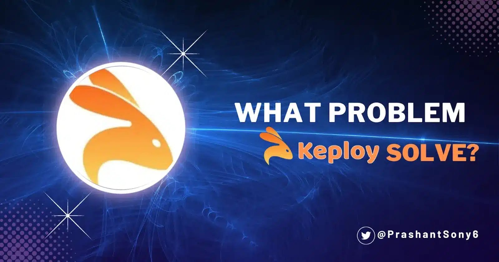 Cover Image for What Problem Keploy Solves?