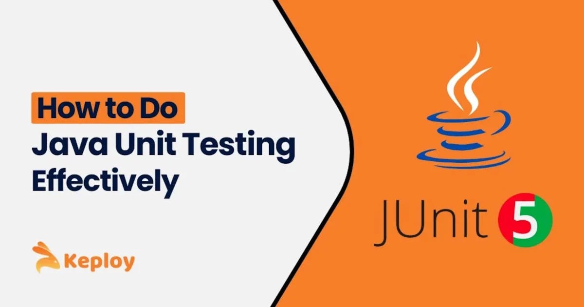 Cover Image for How to Do Java Unit Testing Effectively