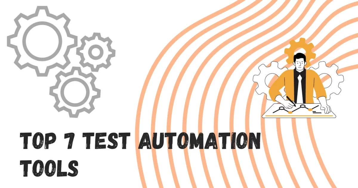 Cover Image for 7 Best Test Automation Tools in 2026 for Faster QA