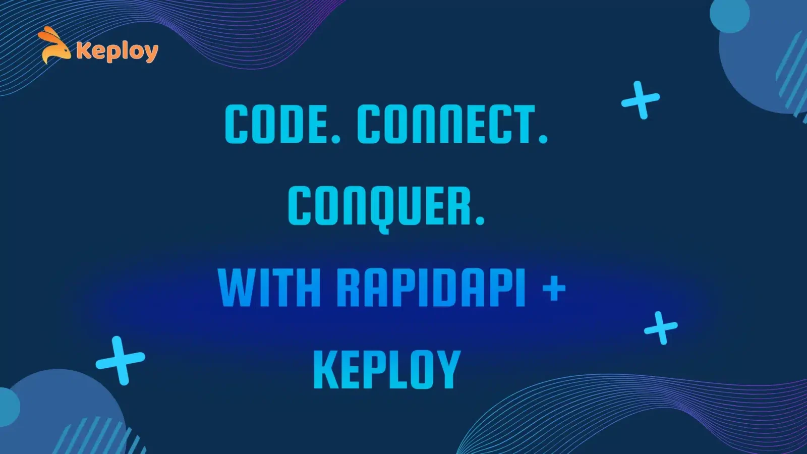 Cover Image for Build Faster with RapidAPI, Test Smarter with Keploy